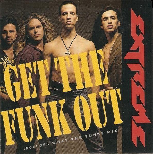Portada de Sencillo/EP "Get The Funk Out", de Extreme