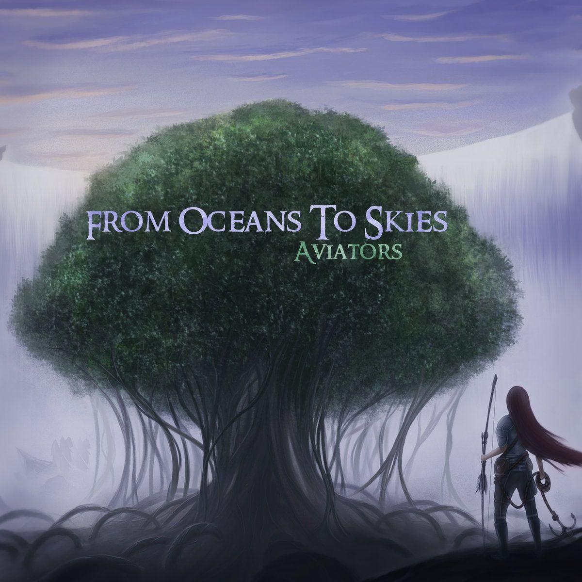 Portada de Álbum "From Oceans To Skies", de Aviators