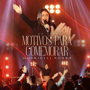 Capa do Single/EP "Motivos Para Comemorar", de Gabrielli Sousa