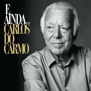 Portada del álbum "E Ainda...", de Carlos do Carmo