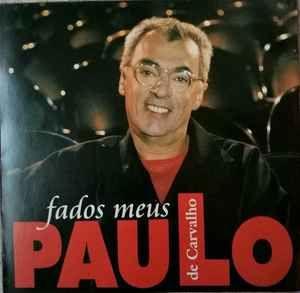 Album cover of "Fados Meus" by Paulo de Carvalho
