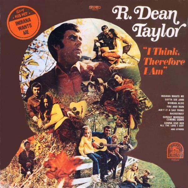Portada de Álbum "I Think, Therefore I Am", de R. Dean Taylor