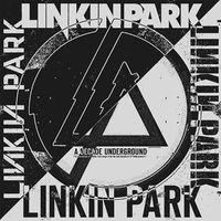 Portada del álbum "A Decade Underground", de Linkin Park