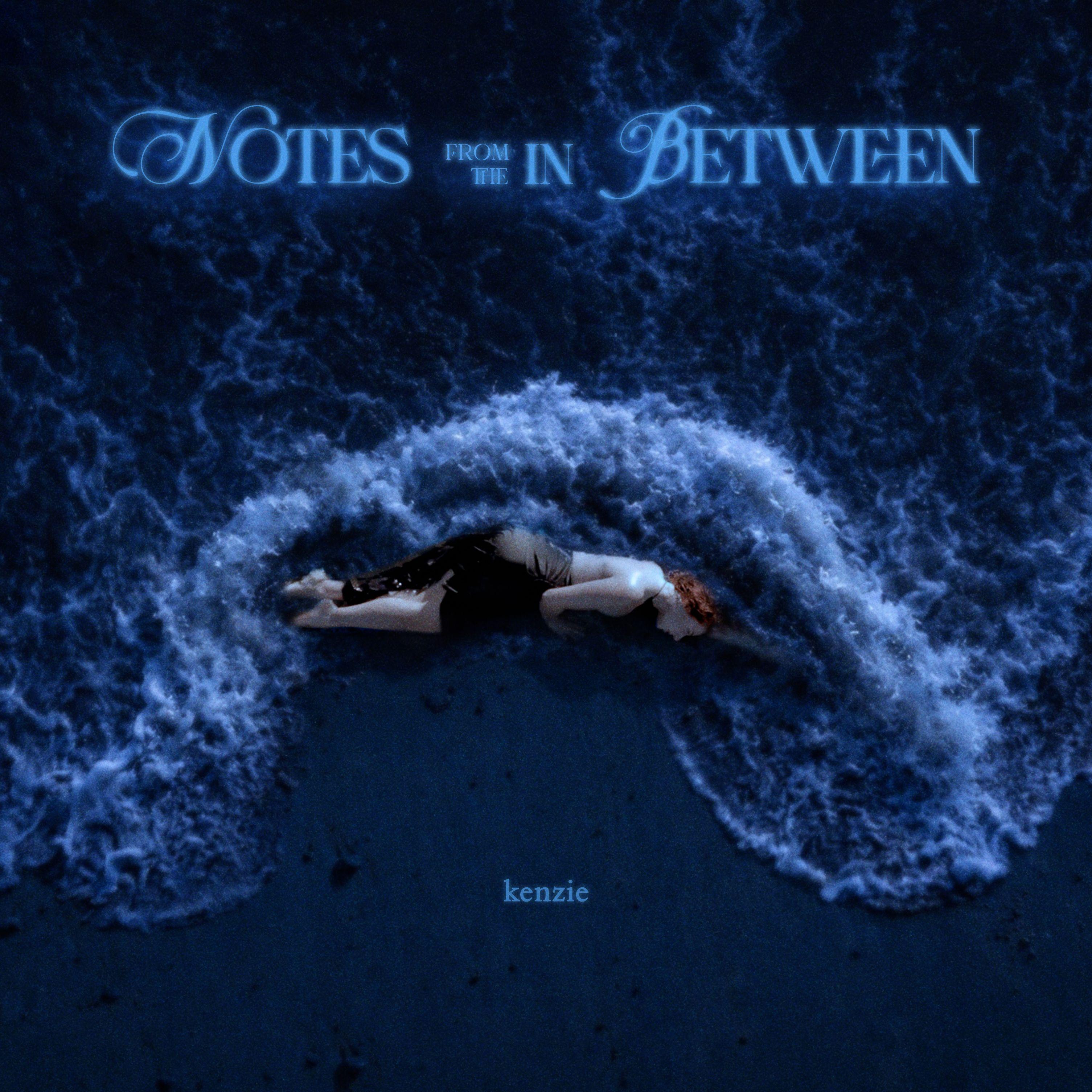 Portada del álbum "notes from the in between", de kenzie