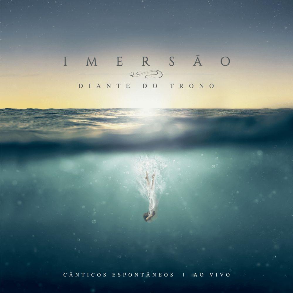 Capa do Álbum "Imersão - Cânticos Espontâneos (Ao Vivo)", de Diante do Trono