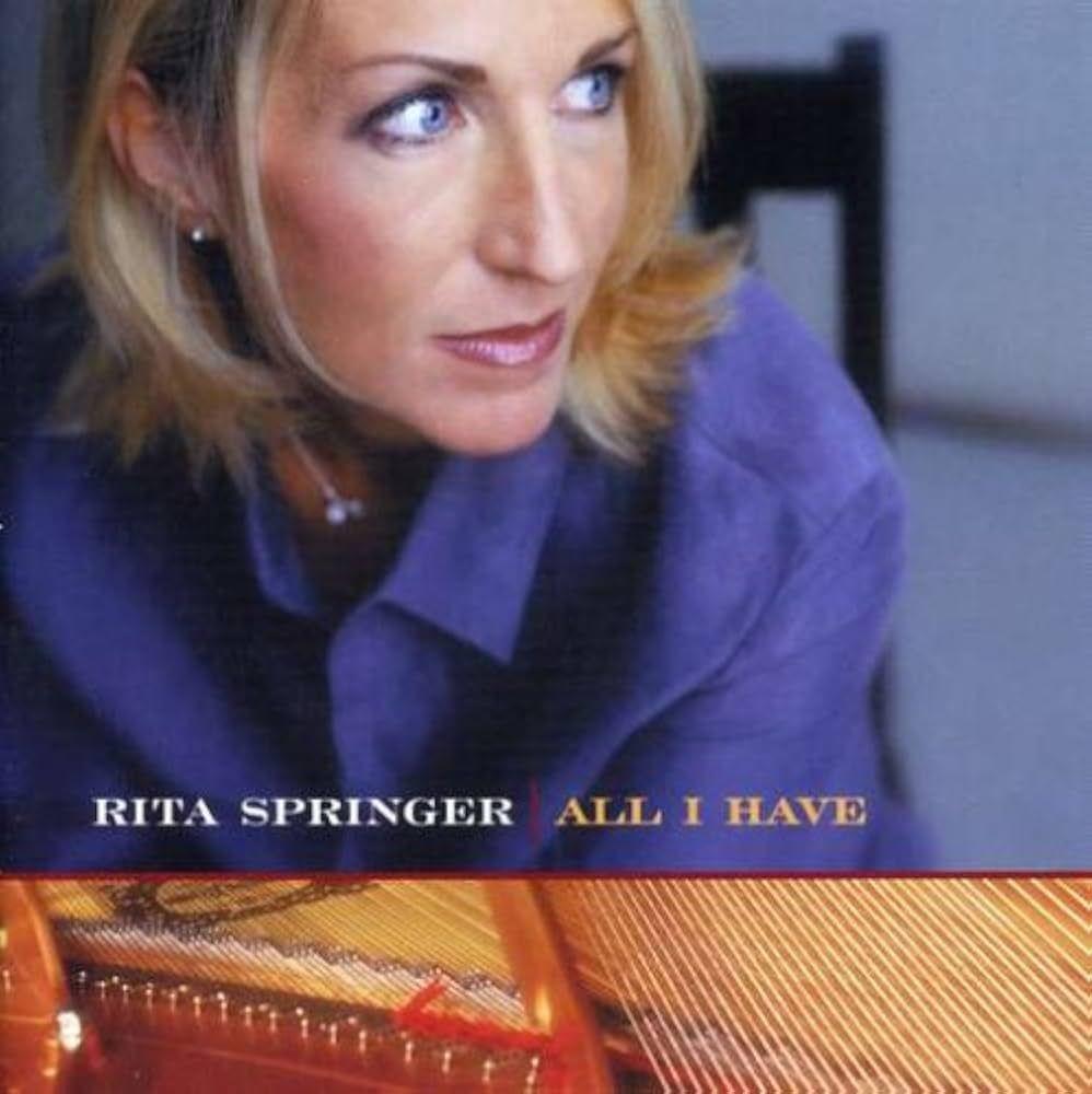 Portada de Álbum "All I Have", de Rita Springer
