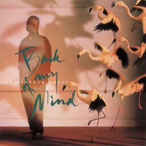 Capa do Álbum "Back Of My Mind", de Christopher Cross