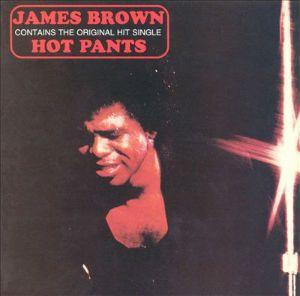 Album cover of "Hot Pants" by James Brown