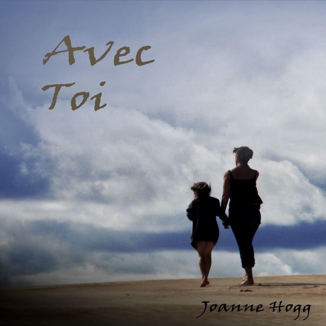 Portada de Sencillo/EP "Avec Toi", de Joanne Hogg