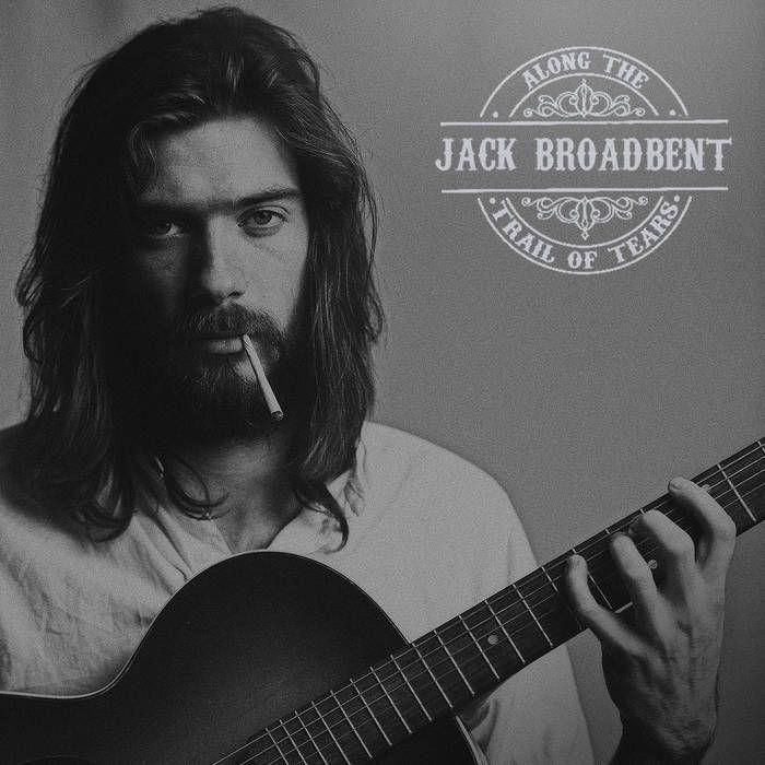 Capa do Álbum "Along The Trail Of Tears", de Jack Broadbent