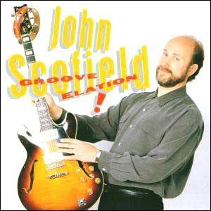 Portada de Álbum "Groove Elation", de John Scofield