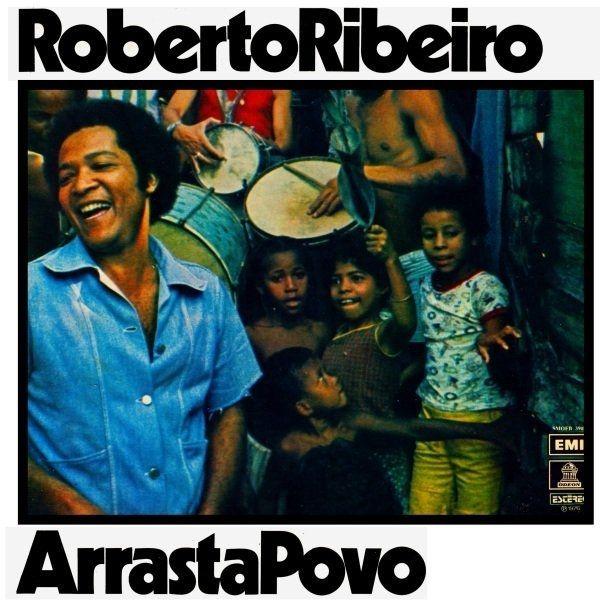 Capa do álbum "Arrasta Povo", de Roberto Ribeiro