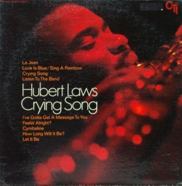 Portada de Álbum "Crying Song", de Hubert Laws