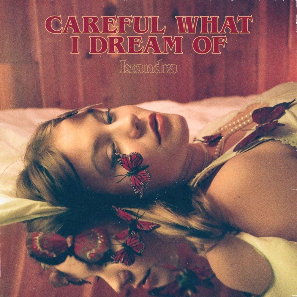 Capa do Single/EP "Careful What I Dream Of", de Lxandra