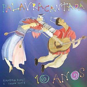 Portada de Álbum "10 Anos", de Palavra Cantada