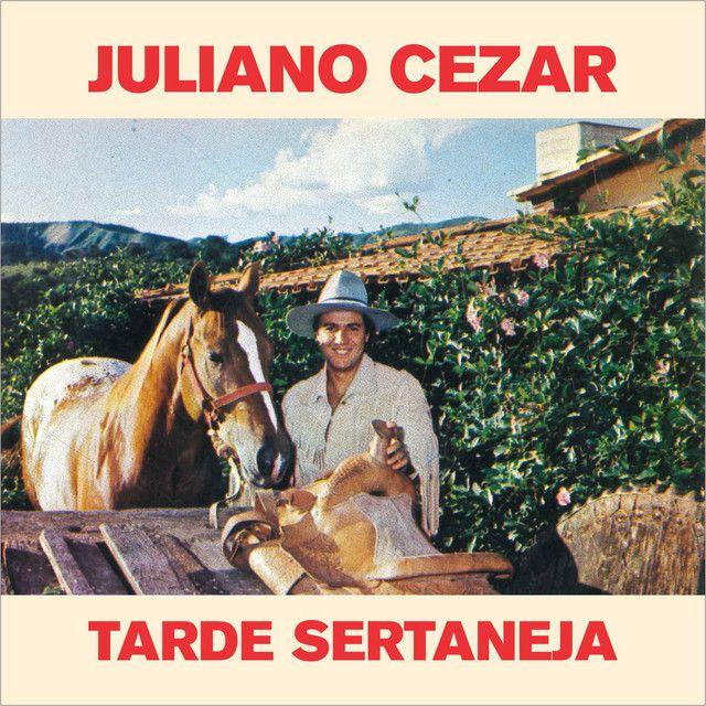 Capa do álbum "Tarde Sertaneja", de Juliano Cezar