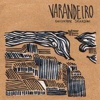 Portada de Sencillo/EP "Varandeiro", de Guilherme Scardini