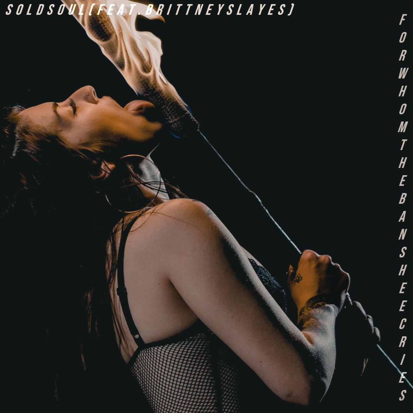 Portada de Sencillo/EP "For Whom The Banshee Cries", de Sold Soul