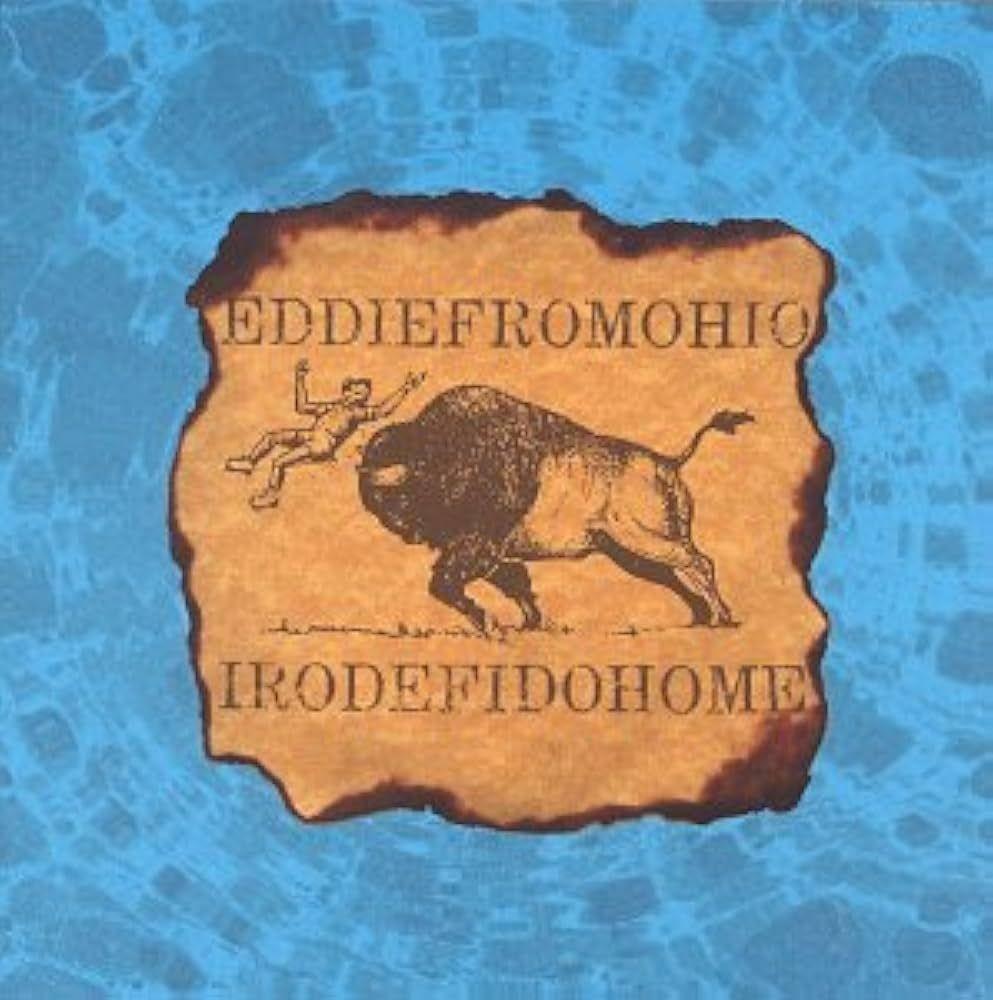 Portada de Álbum "I Rode Fido Home", de Eddie From Ohio