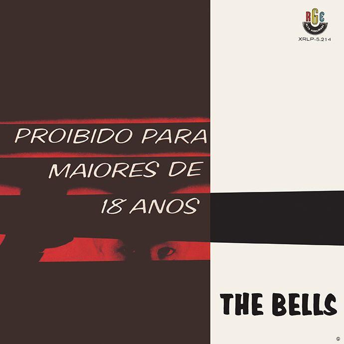 Capa do Álbum "Proibido Para Maiores de 18 Anos ", de The Bells