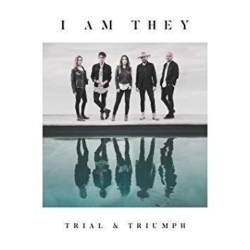 Portada de Álbum "Trial & Triumph", de I Am They