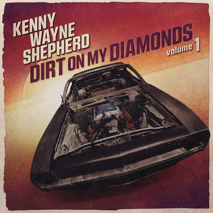 Portada de Álbum "Dirt On My Diamonds - Volume 1", de Kenny Wayne Shepherd Band