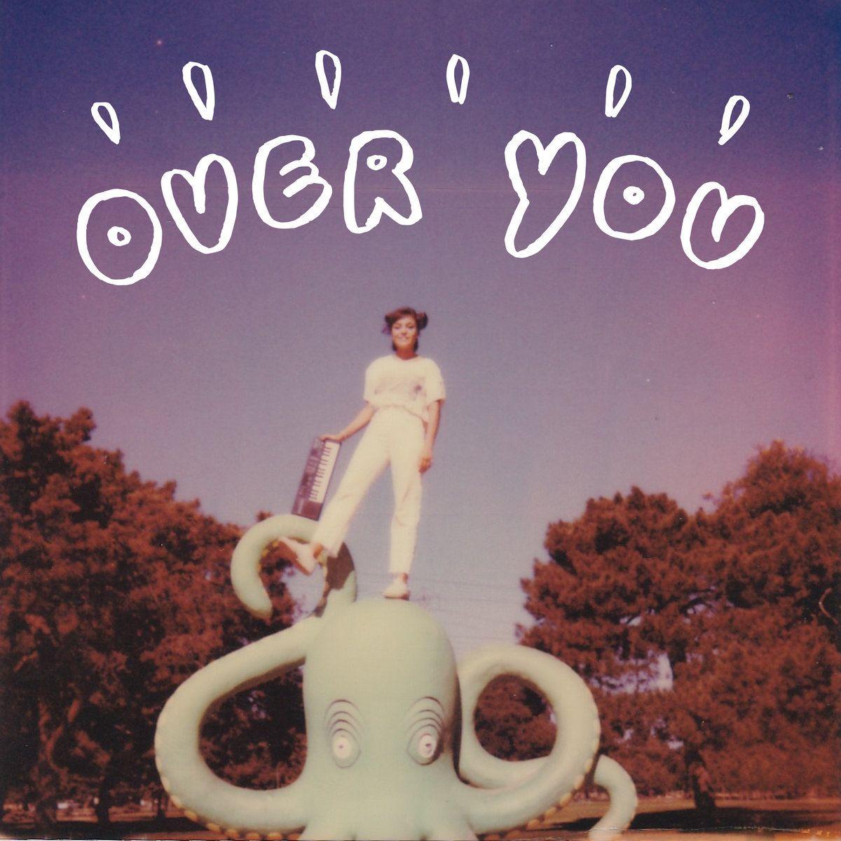 Portada de Sencillo/EP "Over You", de Yungatita