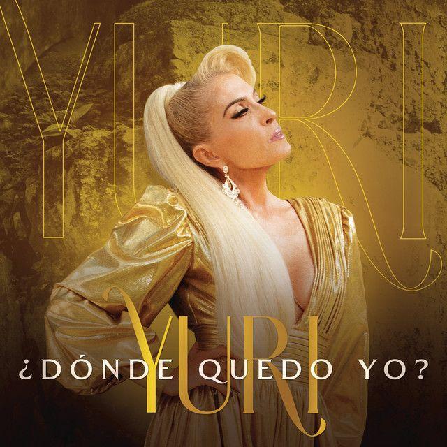 Album cover of "¿Dónde Quedo Yo?" by Yuri