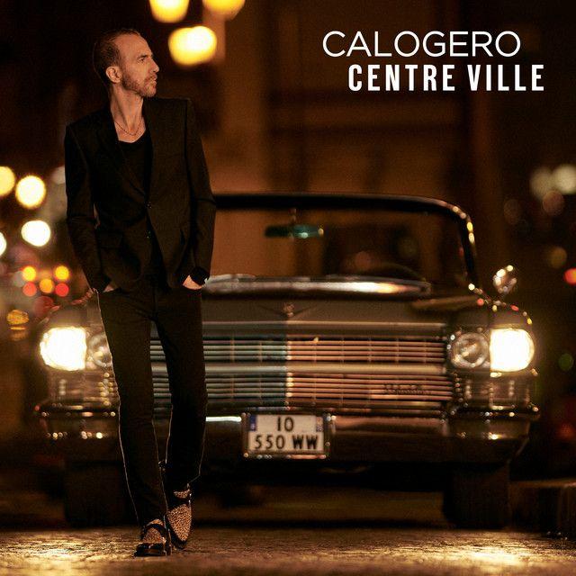 Portada de Álbum "Centre Ville", de Calogero