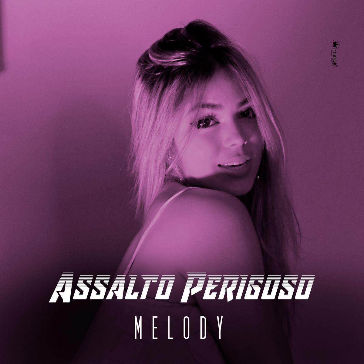 Portada de Álbum "Assalto Perigoso", de Melody