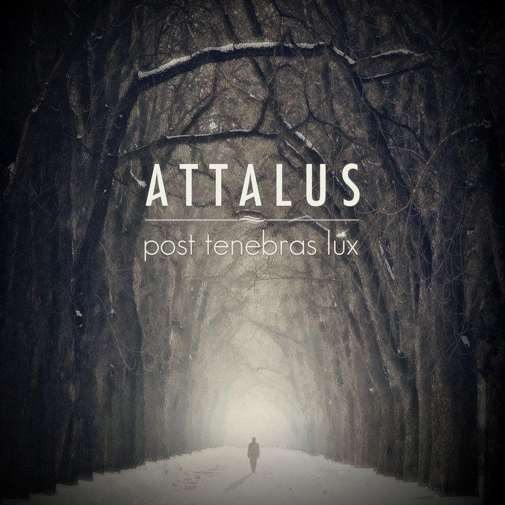 Portada de Álbum "Post Tenebras Lux", de Attalus