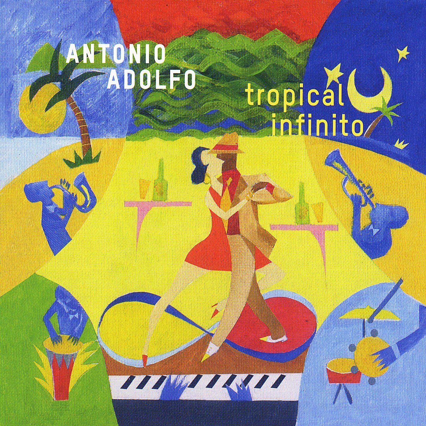 Capa do álbum "Tropical Infinito", de Antônio Adolfo