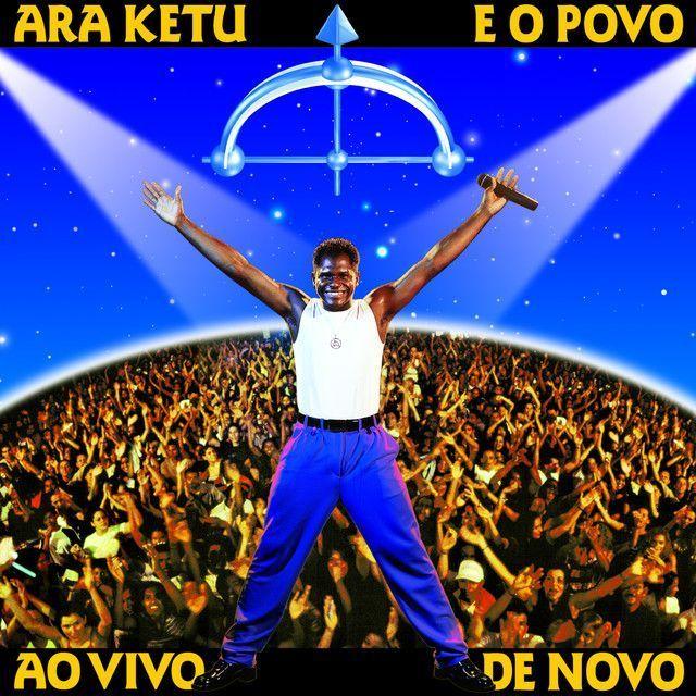 Capa do álbum "Ara Ketu e o Povo Ao Vivo de Novo", de Ara Ketu