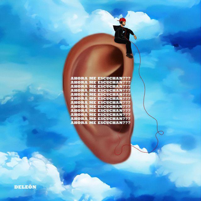 Portada de Sencillo/EP "AHORA ME ESCUCHAN???", de Joel DELEŌN