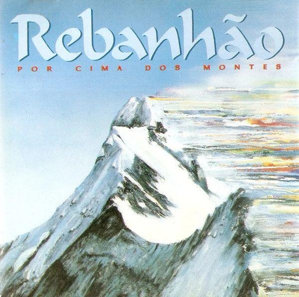 Capa do Álbum "Por Cima dos Montes", de Rebanhão