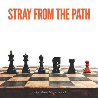 Portada de Álbum "Only Death Is Real", de Stray From The Path