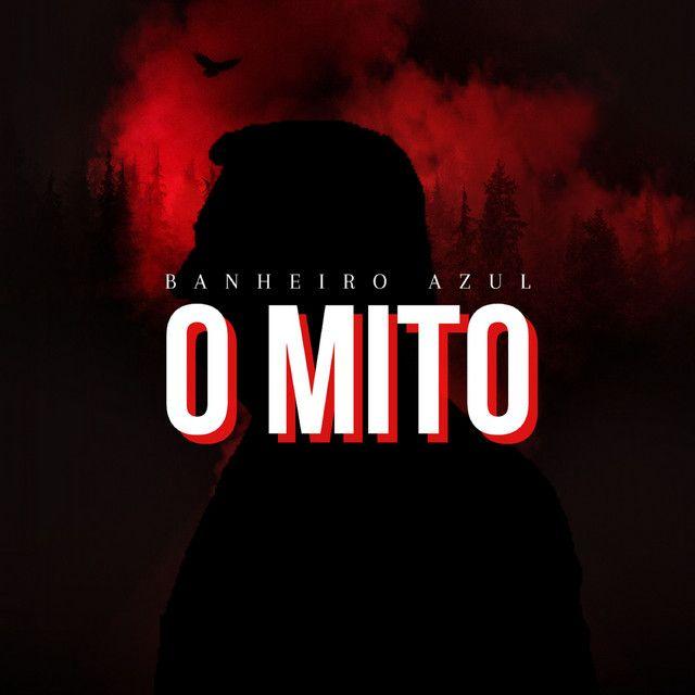 Portada de Sencillo/EP "O Mito", de Banheiro Azul