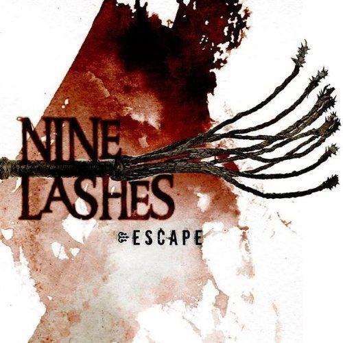 Portada de Álbum "Escape", de Nine Lashes