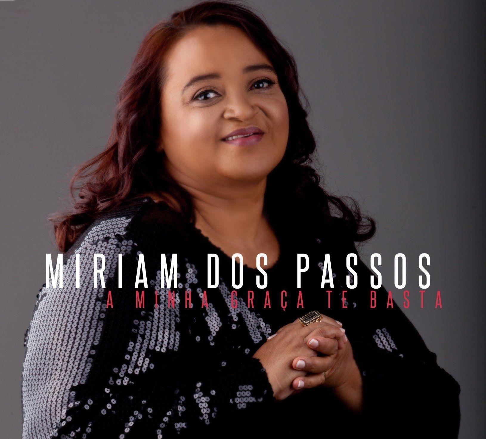 Album cover of "A Minha Graça Te Basta" by Miriam dos Passos