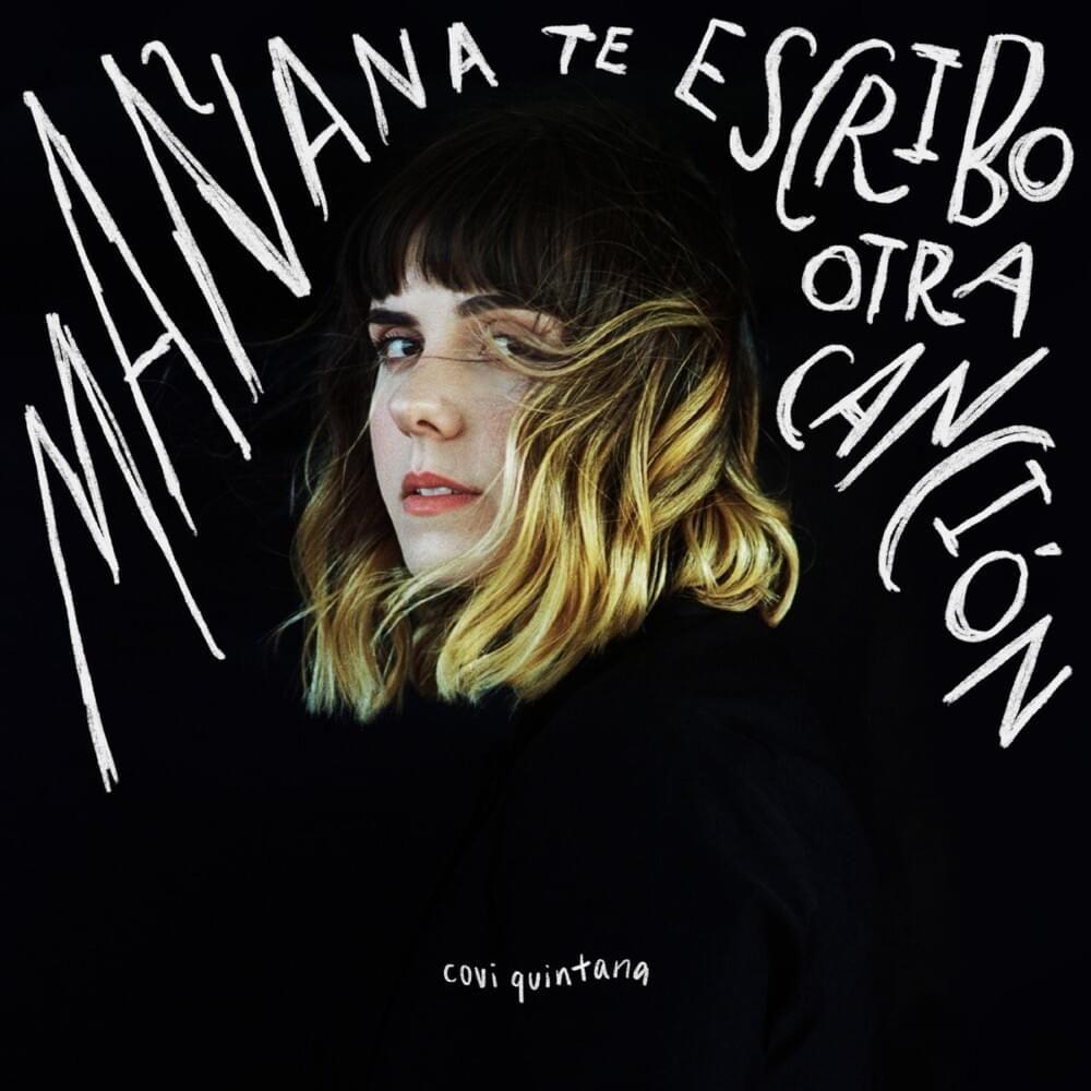 Portada de Álbum "Mañana Te Escribo Otra Canción", de Covi Quintana