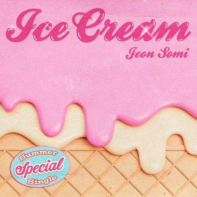 Portada de Sencillo/EP "Ice Cream", de JEON SOMI