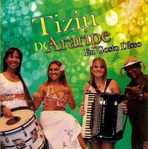 Portada de Álbum "Eu Gosto Disso", de Tiziu do Araripe