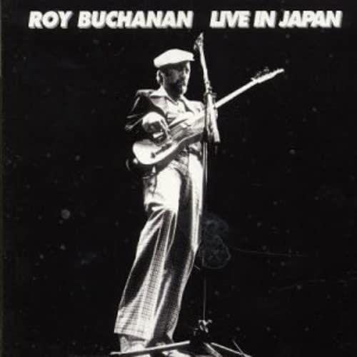 Capa do Álbum "Live In Japan", de Roy Buchanan