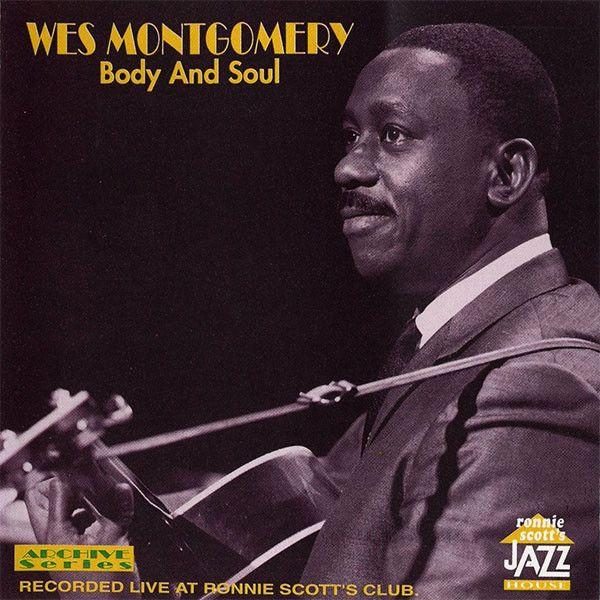 Portada de Álbum "Body And Soul (Recorded Live At Ronnie Scott's Club)", de Wes Montgomery