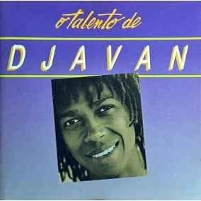 Album cover of "O Talento de Djavan" by Djavan