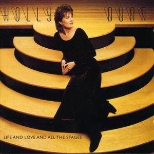 Portada de Álbum "Life And Love And All The Stages", de Holly Dunn