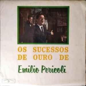 Portada de Álbum "Os Sucessos de Ouro de Emilio Pericoli", de Emilio Pericoli