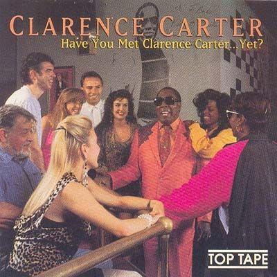 Album cover of "Have You Met Clarence Carter Yet?" by Clarence Carter