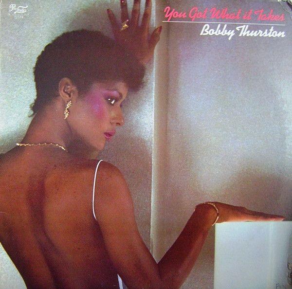 Portada de Álbum "You Got What It Takes", de Bobby Thurston