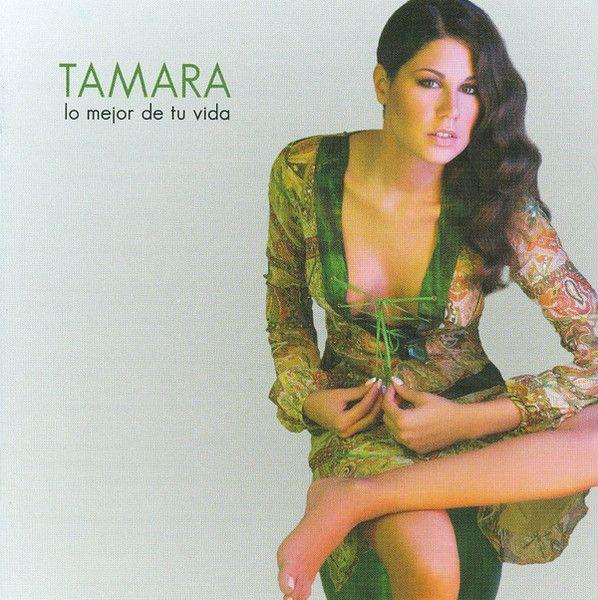 Portada de Álbum "Lo Mejor De Tu Vida", de Tamara